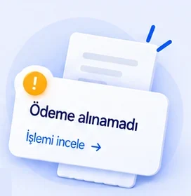 Temsili bildirim: ödeme alınamadı, işlemi incele