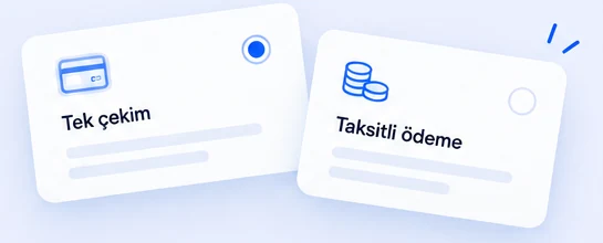 Temsili seçenek kartları: tek çekim ve taksitli ödeme